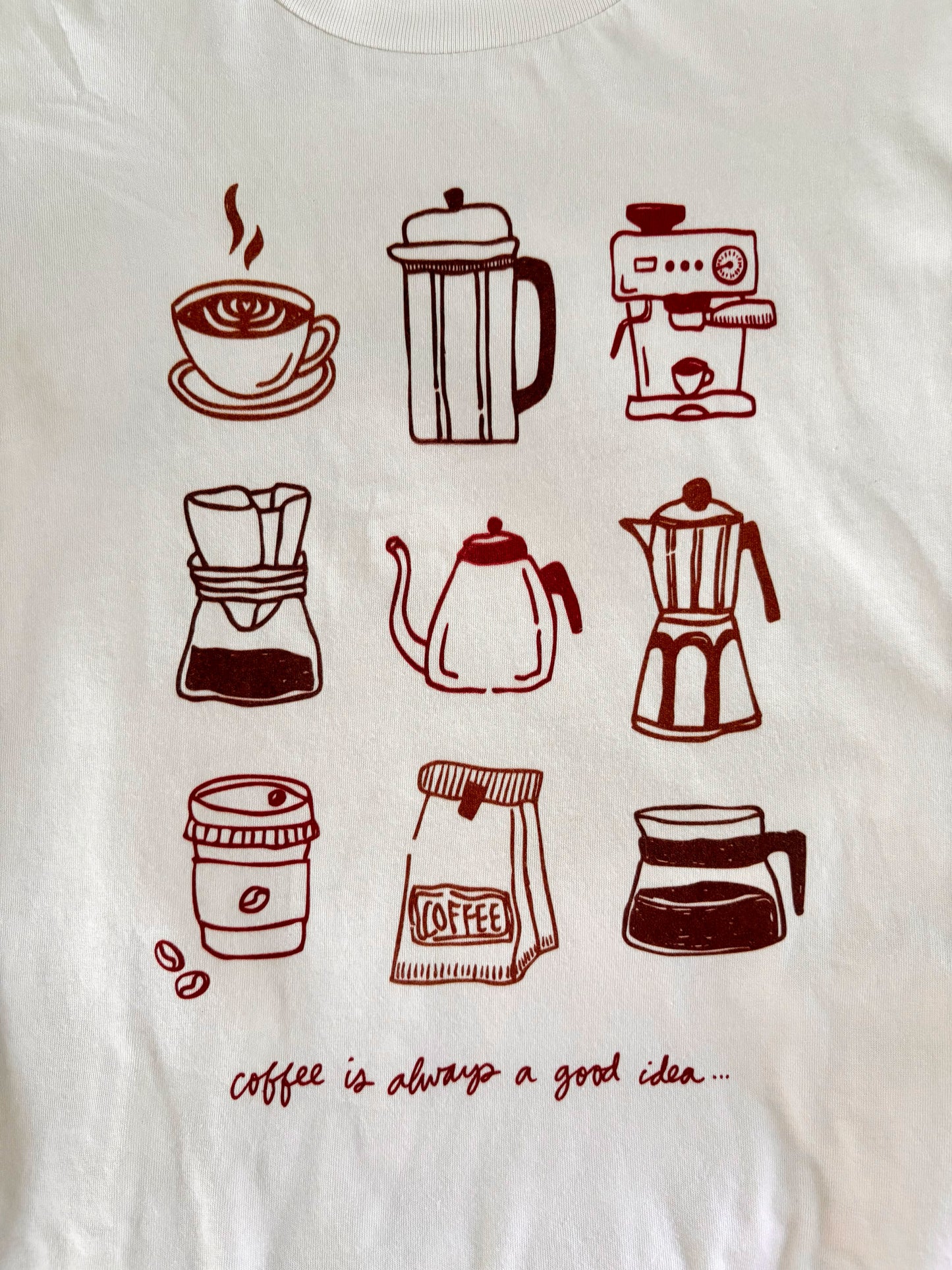 "Coffee Is Always A Good Idea..." Ivory Tee