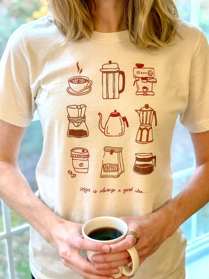 "Coffee Is Always A Good Idea..." Ivory Tee